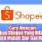 Cara Mencari Akun Shopee yang Hilang