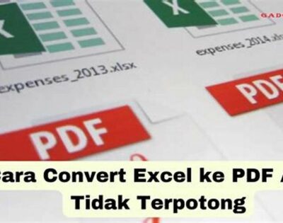 Excel To Pdf Agar Tidak Terpotong